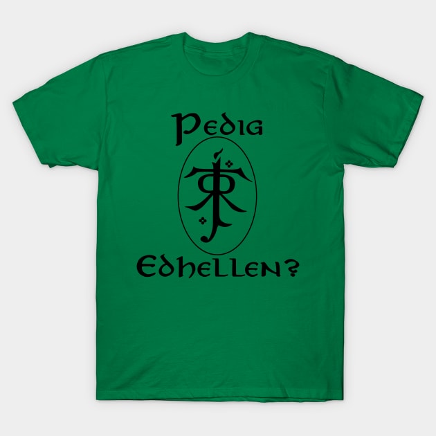 Do you speak Elvish? T-Shirt by Shampuzle's